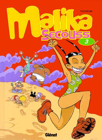 Malika Secouss Tome 3 - Crache ta joie