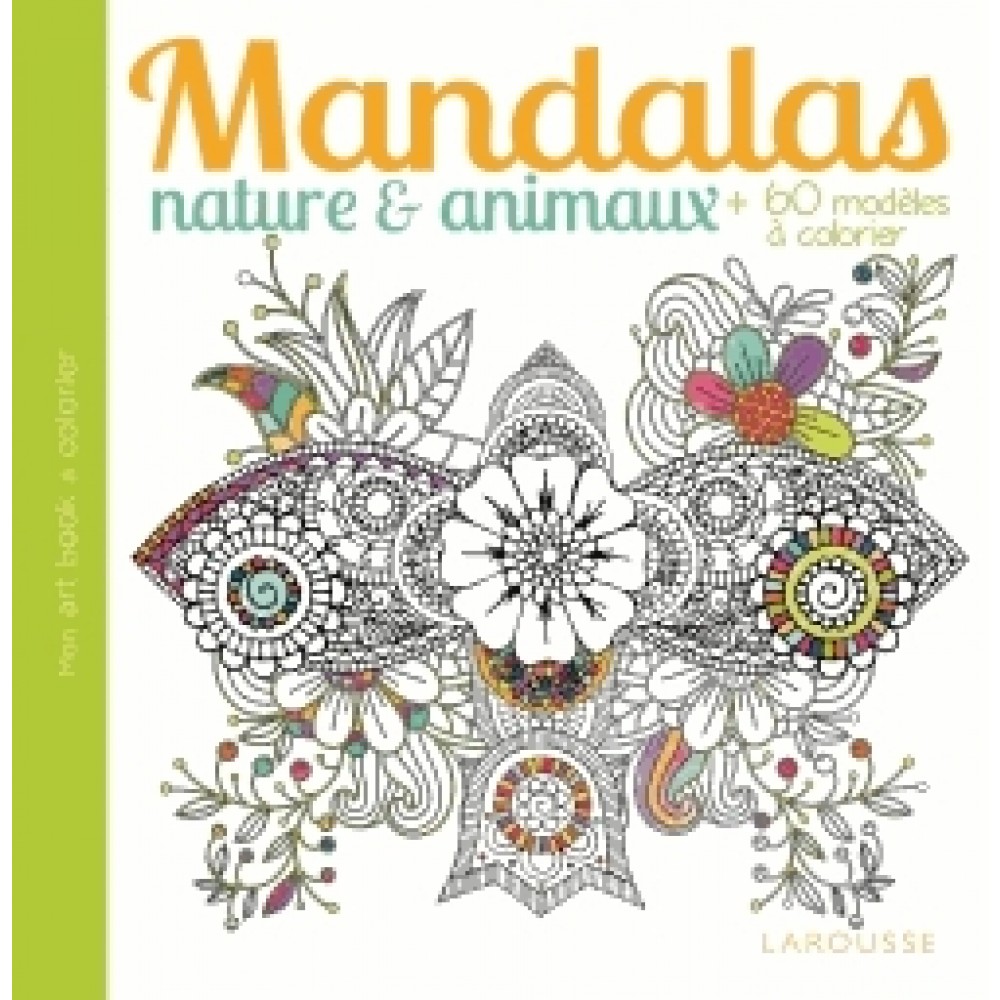 Mandalas nature & animaux de 60 mod¨les   colorier