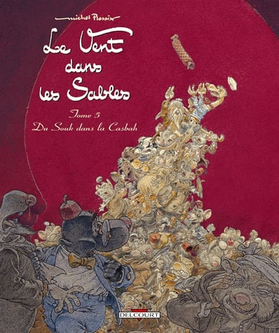Le Vent dans les Sables Tome 5 - Du souk dans la casbah