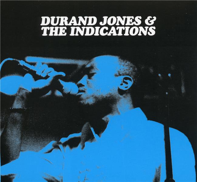 DURAND JONES & THE INDICATIONS
