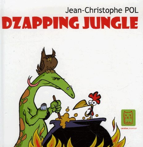 Dzapping Jungle Tome 1