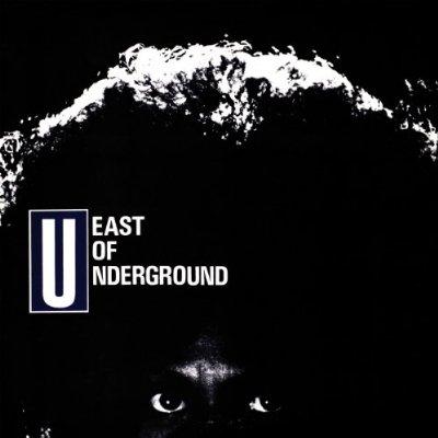 EAST OF UNDERGROUND/SOAP