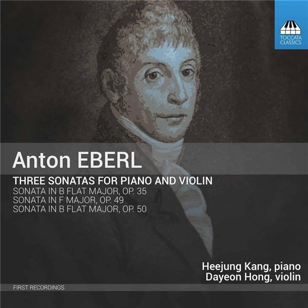 EBERL, ANTON  TROIS SONATES POUR PIANO ET VIOLON