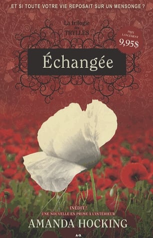 La trilogie des Trylles Tome 1 - Echangée