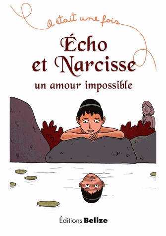 Echo et Narcisse - Un amour impossible