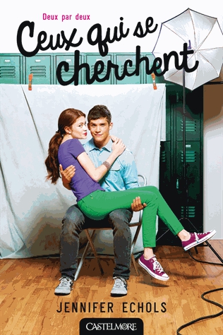 Deux par deux Tome 1 - Ceux qui se cherchent