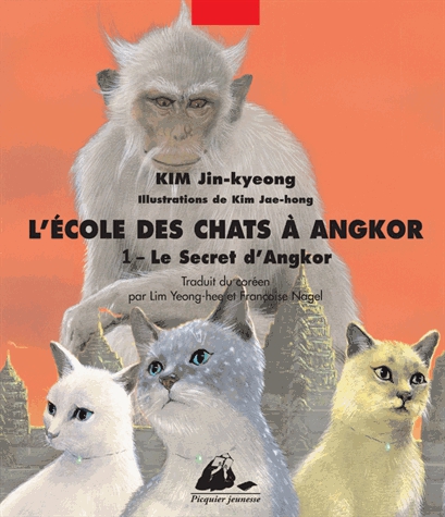 L'Ecole des Chats à Angkor Tome 1 - Le secret d'Angkor
