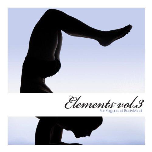 ELEMENTS FOR YOGA AND BODYMIND VOL. 3
