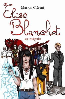 Elise Blanchet - Les Intégrales