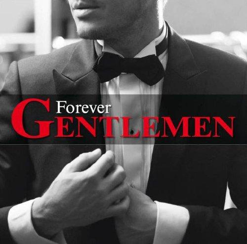 FOREVER GENTLEMEN