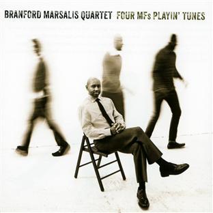 FOUR MF'S PLAYIN'TUNES