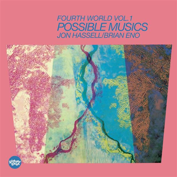 FOURTH WORLD MUSIC VOL. I POSSIBLE MUSICS