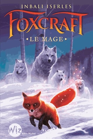 Foxcraft Tome 3 - Le Mage