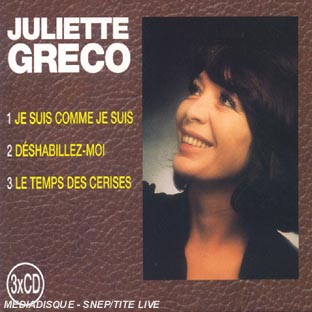 JE SUIS COMME JE SUIS;DESHABILLEZ-MOI;LE TEMPS DES CERISES