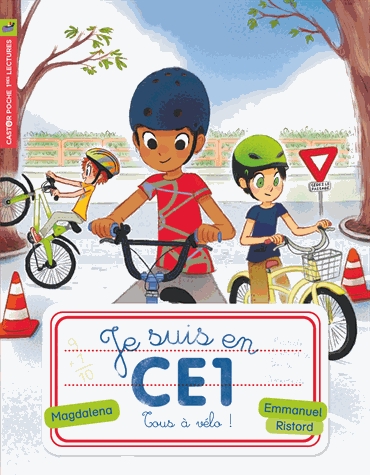 Je suis en CE1 Tome 8 - Tous à vélo !