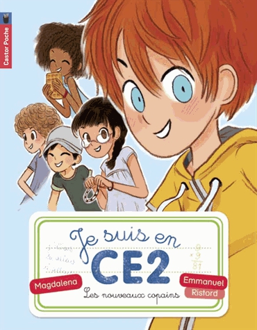 Je suis en CE2 Tome 1 - Les nouveaux copains