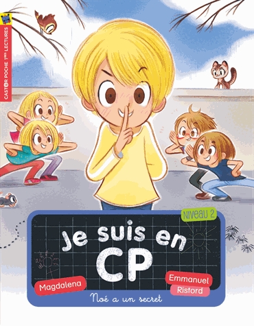 Je suis en CP Tome 20 - Noé a un secret