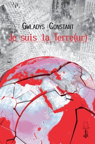 Je suis la terre - #attentats