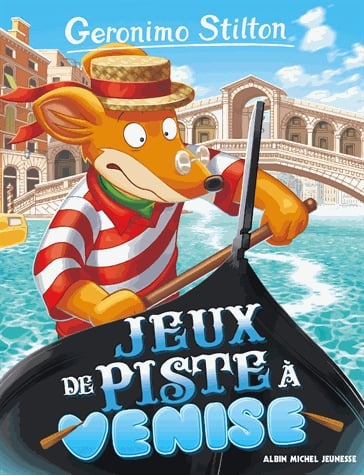 Geronimo Stilton Tome 62 - Jeu de piste à Venise