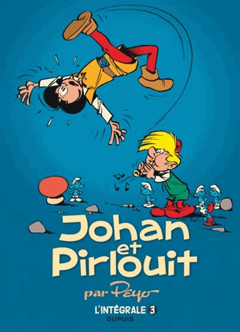 Johan et Pirlouit L'intégrale Tome 3 - Brigands et malandrins