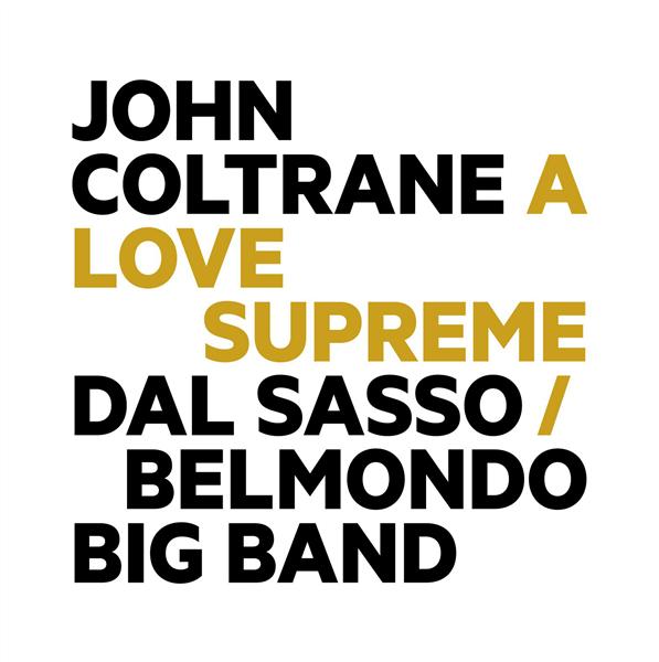 JOHN COLTRANE : A LOVE SUPREME