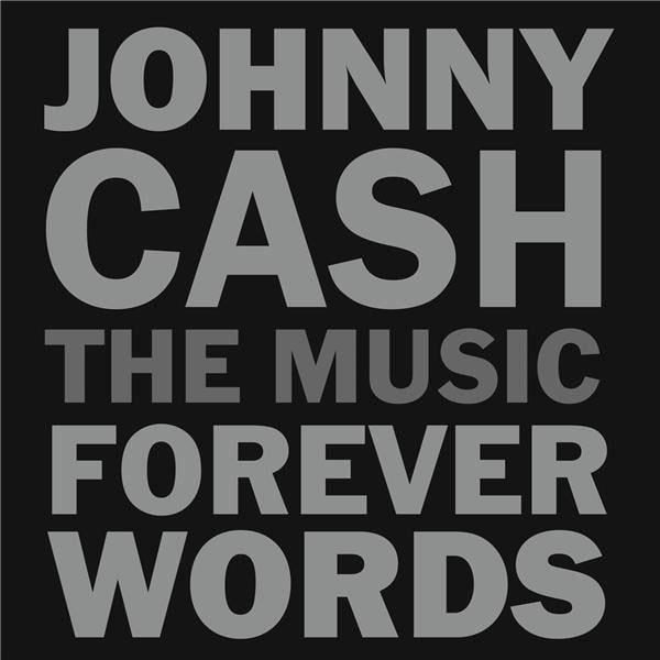 JOHNNY CASH FOREVER WORDS