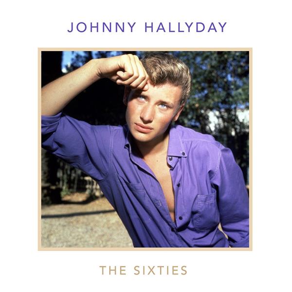 JOHNNY HALLYDAY ? THE SIXTIES