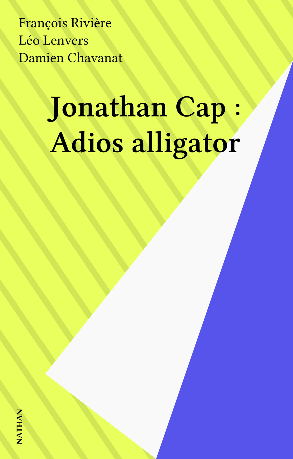 Jonathan Cap : Adios alligator
