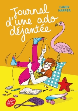 Journal d'une ado déjantée - Tome 1