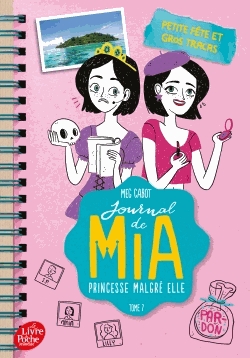 Journal de Mia, princesse malgré elle Tome 7 - Petite fête et gros tracas