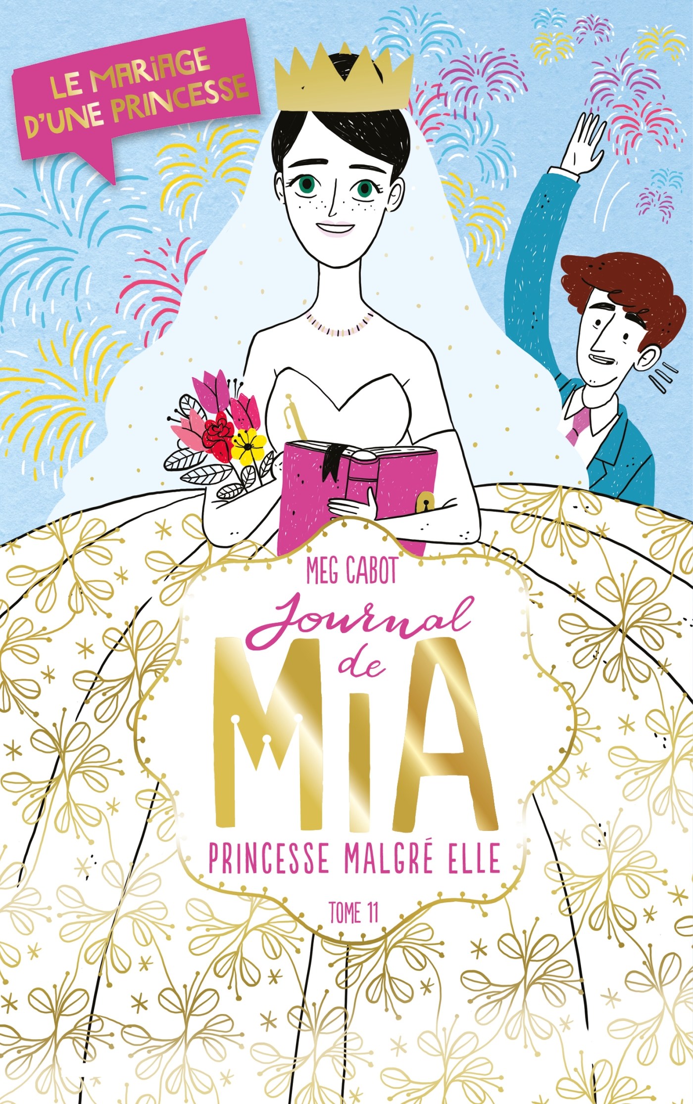 Journal de Mia- Tome 11 - Le mariage d'une princesse