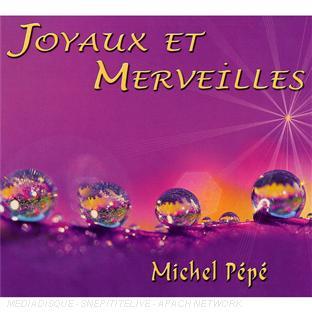 JOYAUX ET MERVEILLES