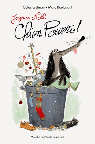 Chien Pourri ! - Joyeux Noël, Chien Pourri !