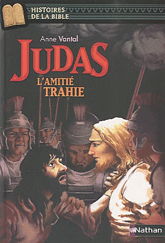 Judas - L'amitié trahie