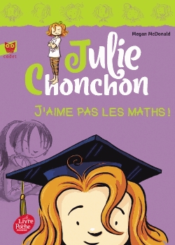 Julie Chonchon Tome 2 - J'aime pas les maths !