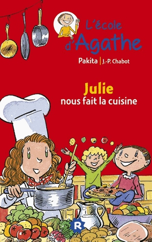 L'Ecole d'Agathe Tome 25 - Julie nous fait la cuisine