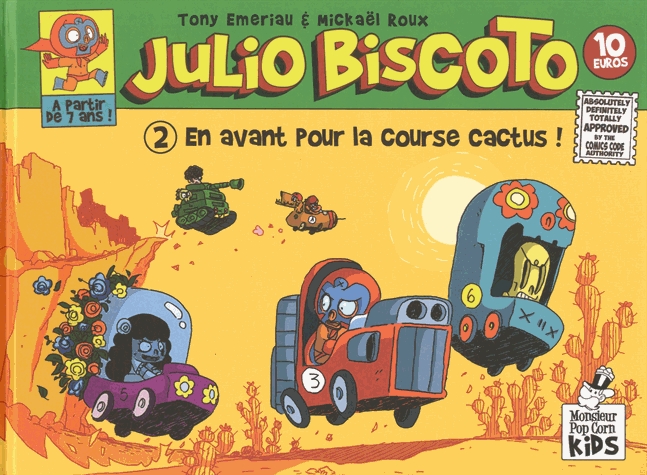 Julio Biscoto Tome 2 - En avant pour la course cactus !