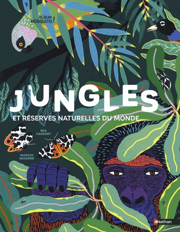 Jungles et réserves naturelles du monde - Dès 5 ans