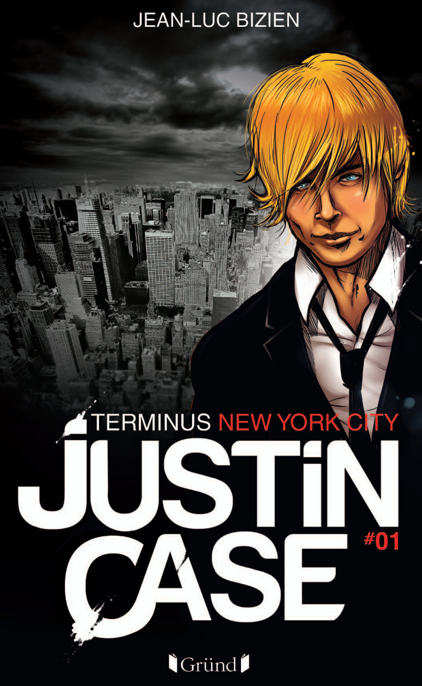 Justin Case, tome 1 - Terminus New York City