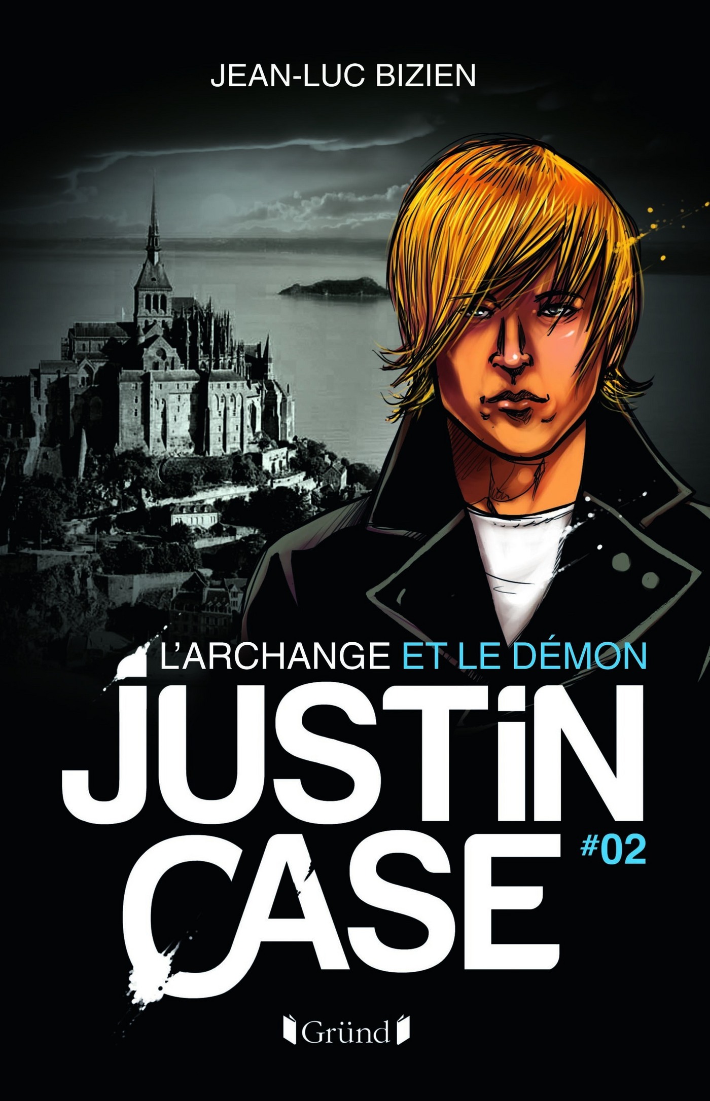 Justin Case, tome 2 - L'Archange et le Démon