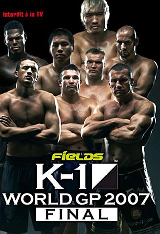 K-1 - WORLD GP - 2007 - FINAL (11 04 08)