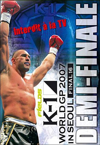 K1 WORLD GP 2007 IN SEOUL : DEMI FINALE