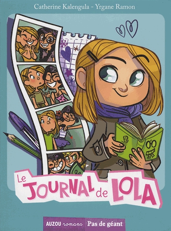 Le journal de Lola Tome 1