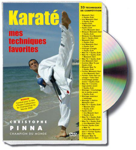 KARATE, MES TECHNIQUES FAVORITES, CHRISTOPHE PINNA