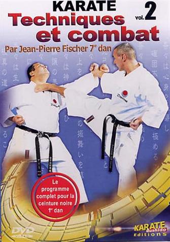 KARATE VOL 2 TECHNIQUES ET COMBATS