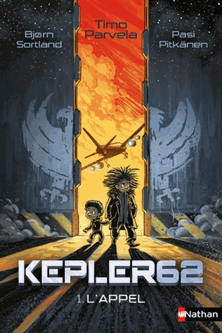 Kepler62 Tome 1 - L'appel