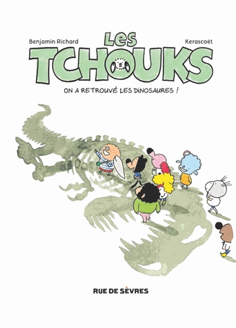 Les Tchouks Tome 8 - On a retrouvé les dinosaures !