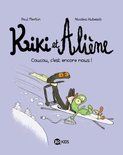 Kiki et Aliène Tome 2 - Coucou, c'est encore nous !