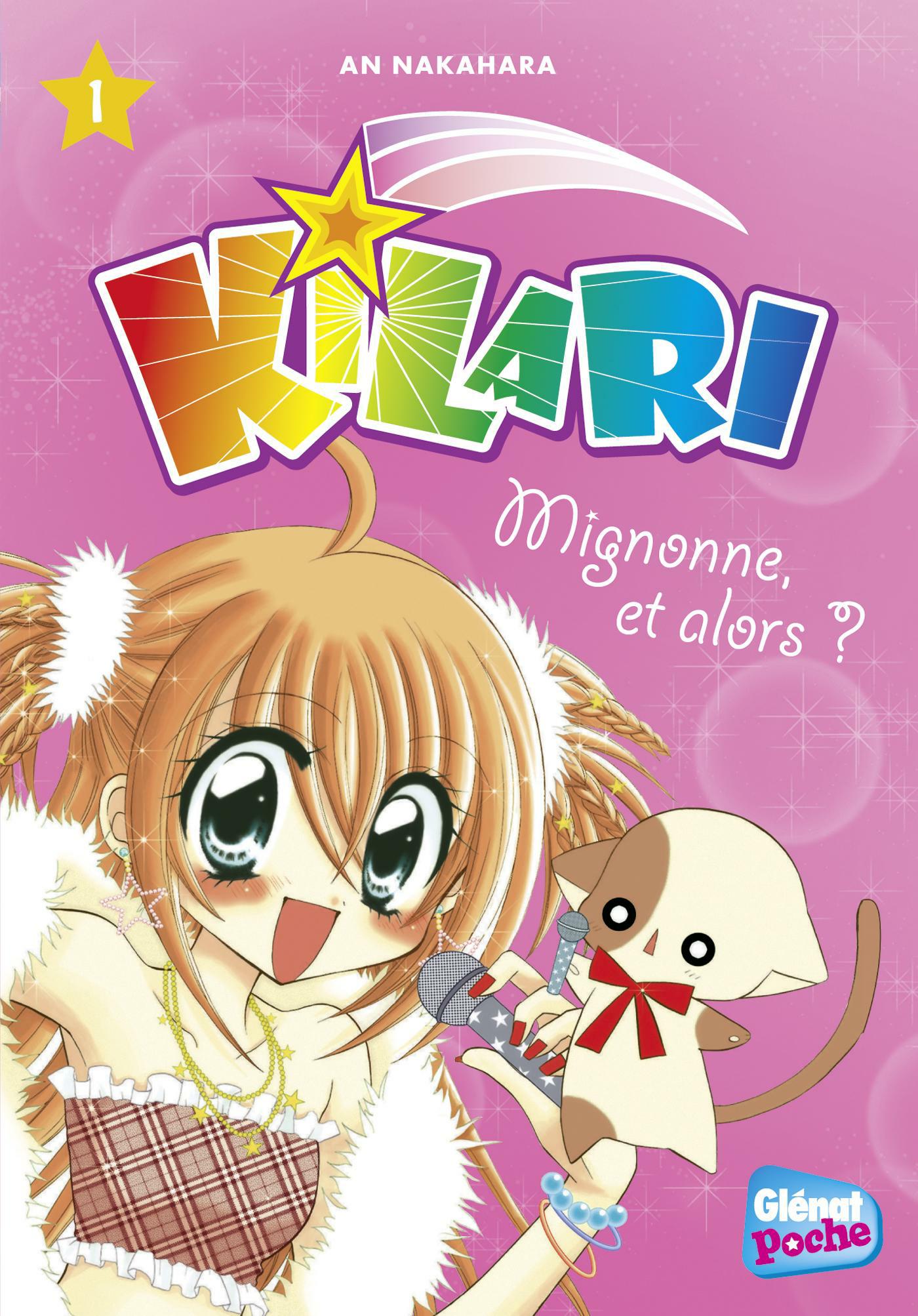 Kilari Tome 1 - Mignonne, et alors ?