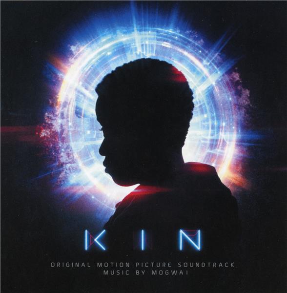KIN : ORIGINAL MOTION PICTURE SOUNDTRACK
